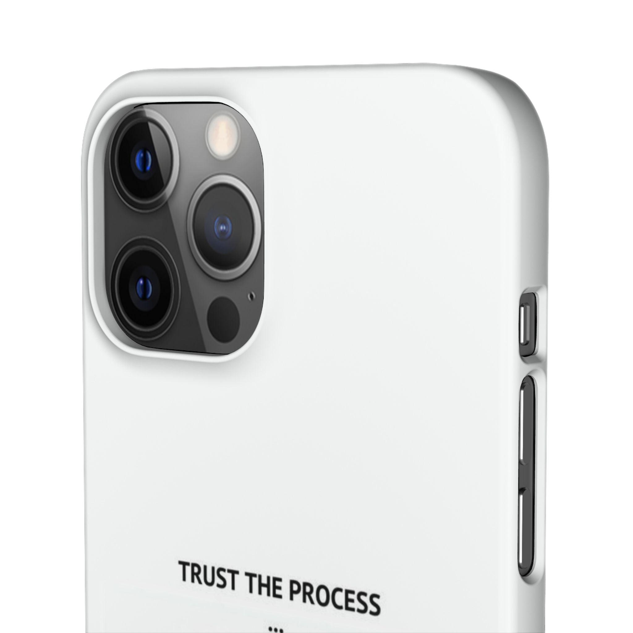 Snap Cases - "Trust The Process" - Yukan Iconic