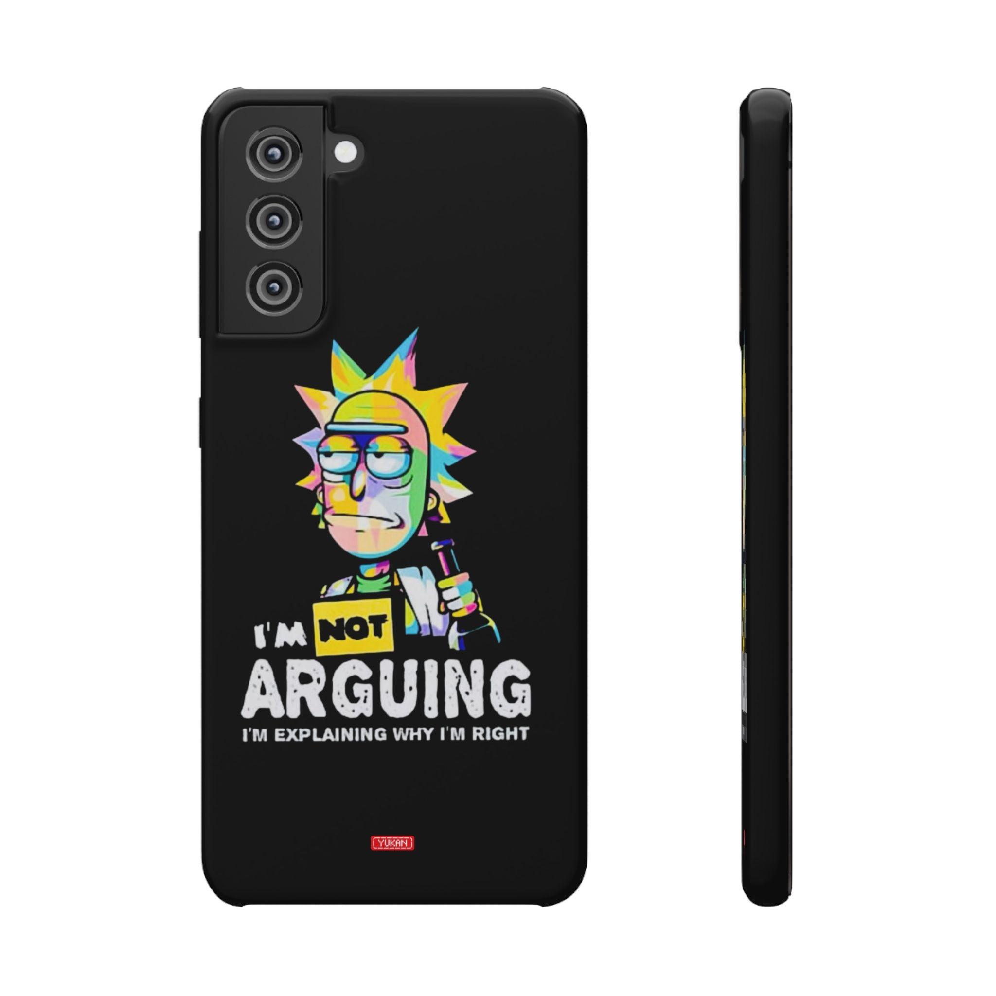 Snap Cases - "I Don't Arguing" - Yukan Iconic