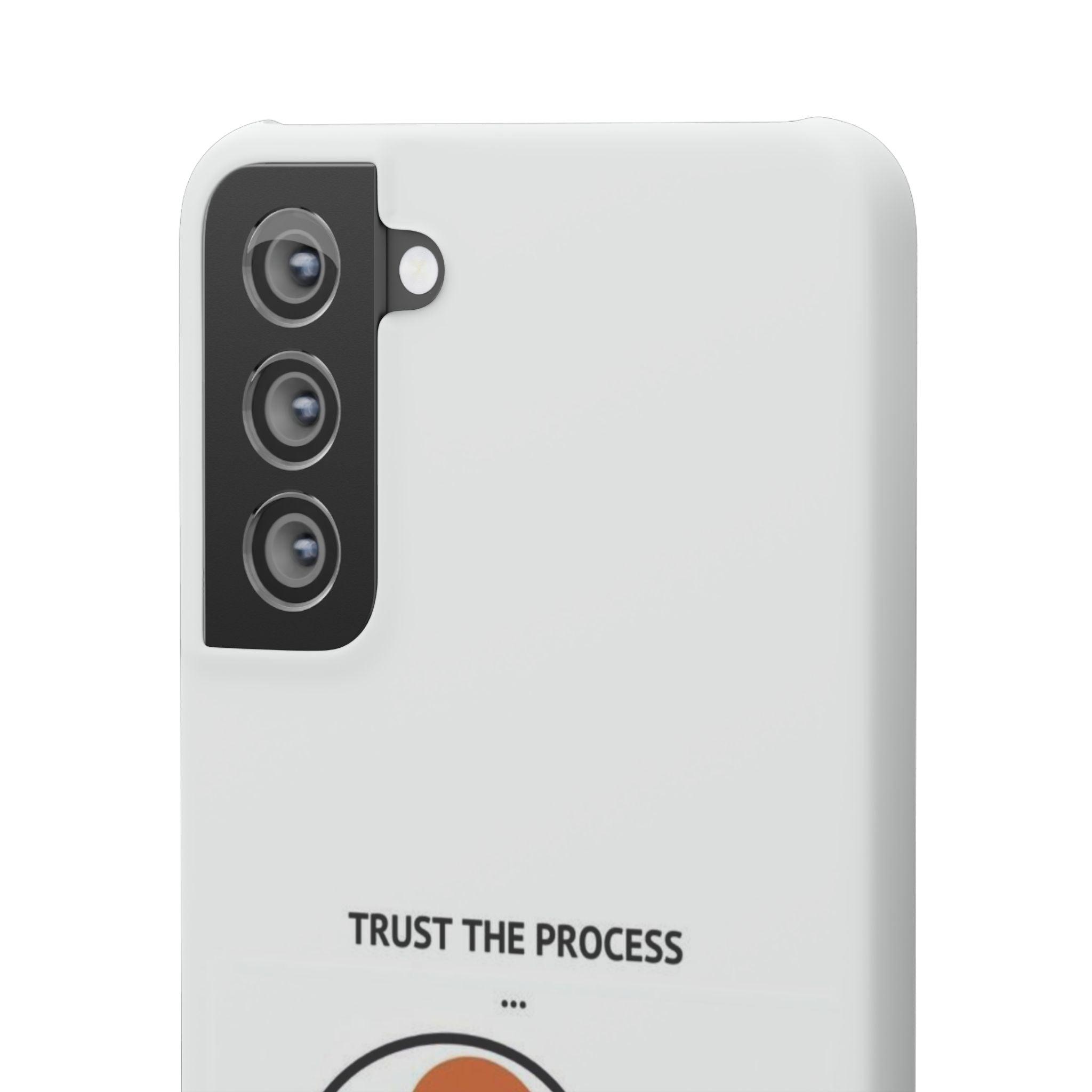 Snap Cases - "Trust The Process" - Yukan Iconic