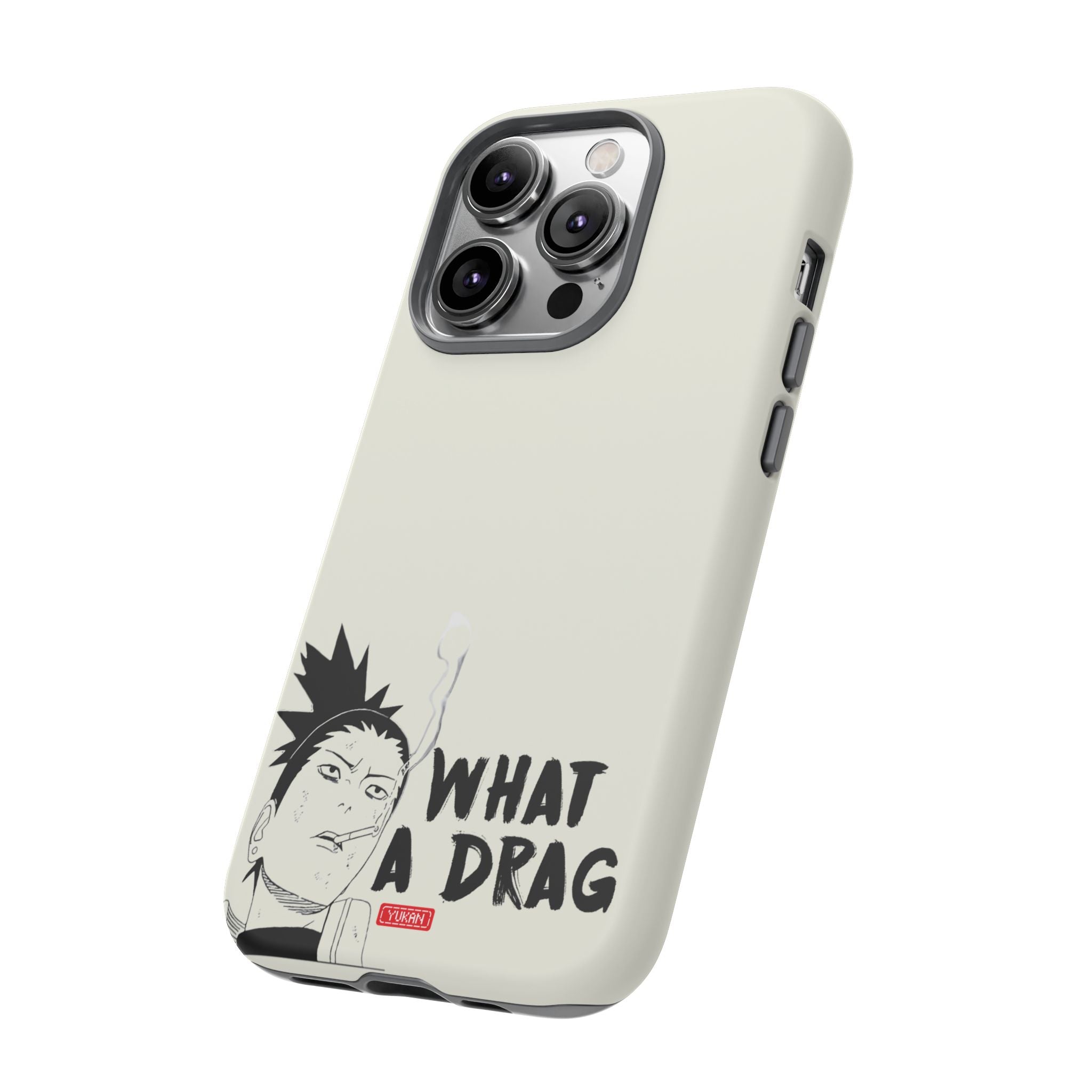 Tough Case - Shikamaru "What a Drag" - Yukan Iconic