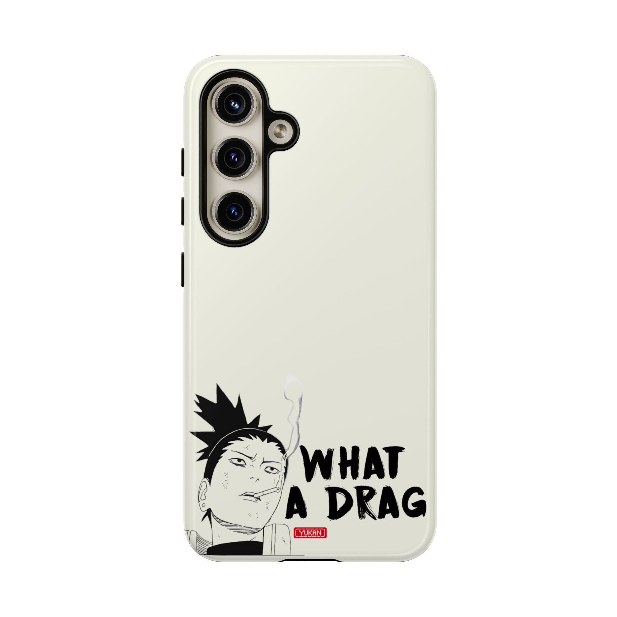 Tough Case - Shikamaru "What a Drag" - Yukan Iconic