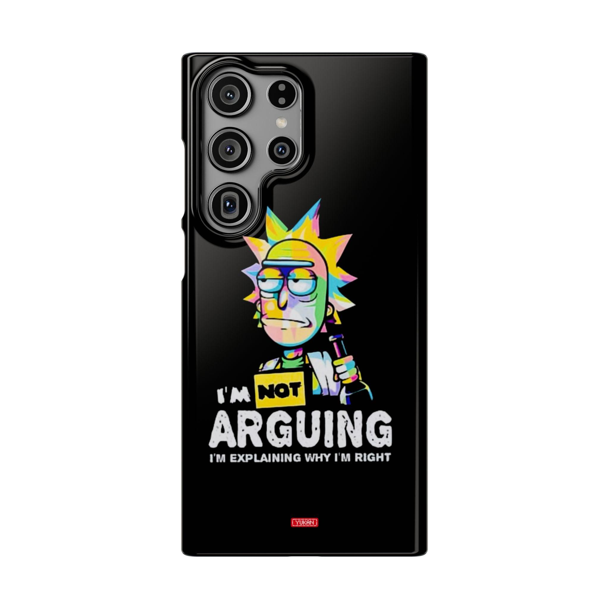 Snap Cases - "I Don't Arguing" - Yukan Iconic