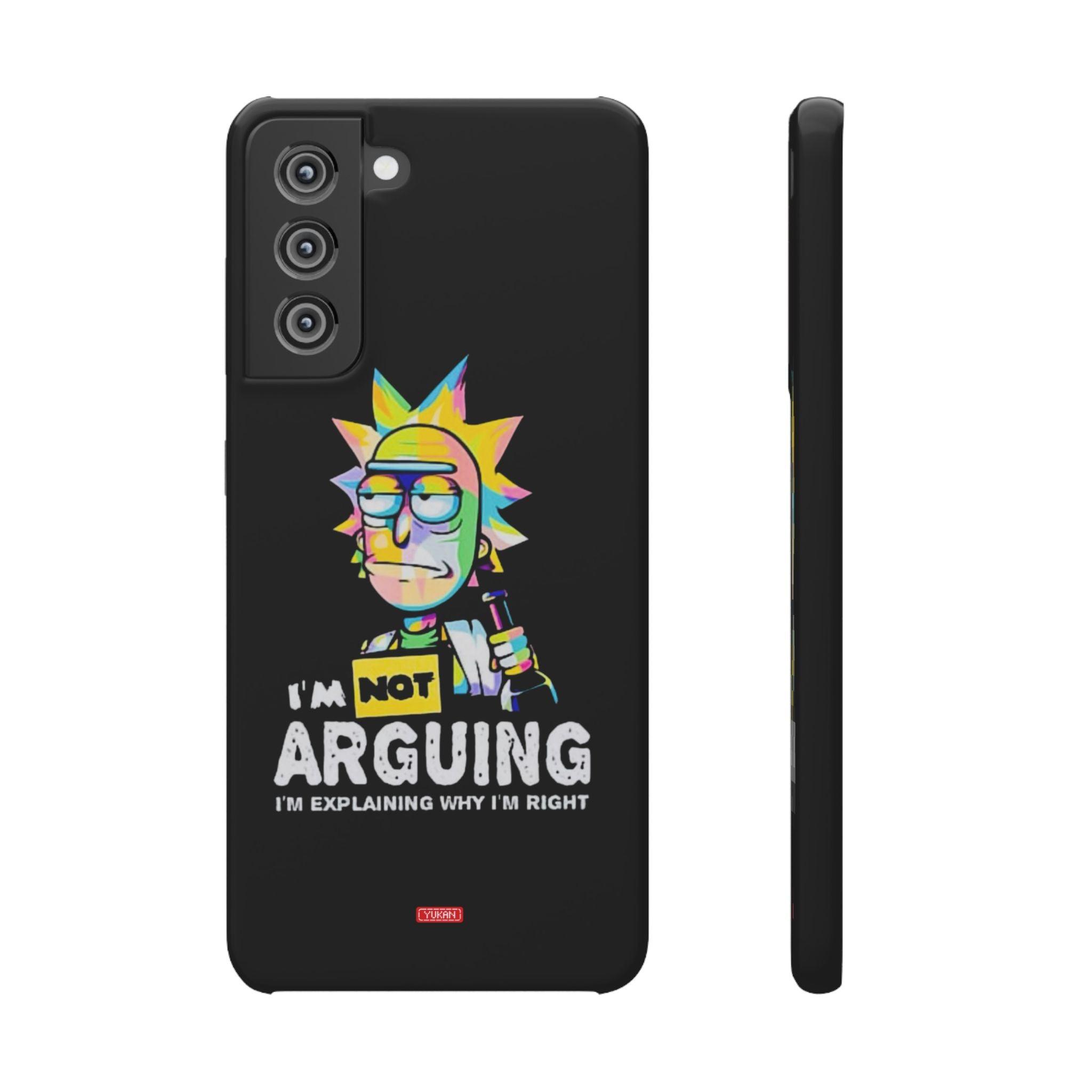 Snap Cases - "I Don't Arguing" - Yukan Iconic