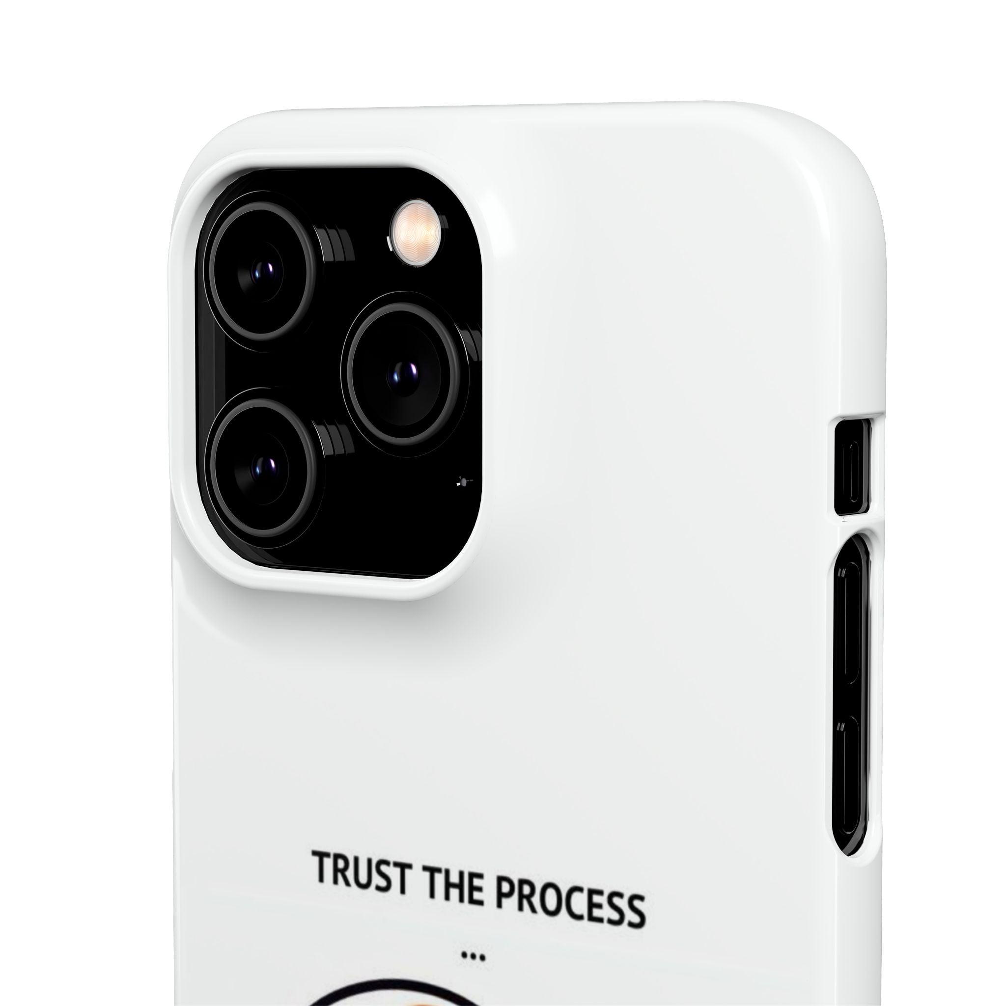 Snap Cases - "Trust The Process" - Yukan Iconic