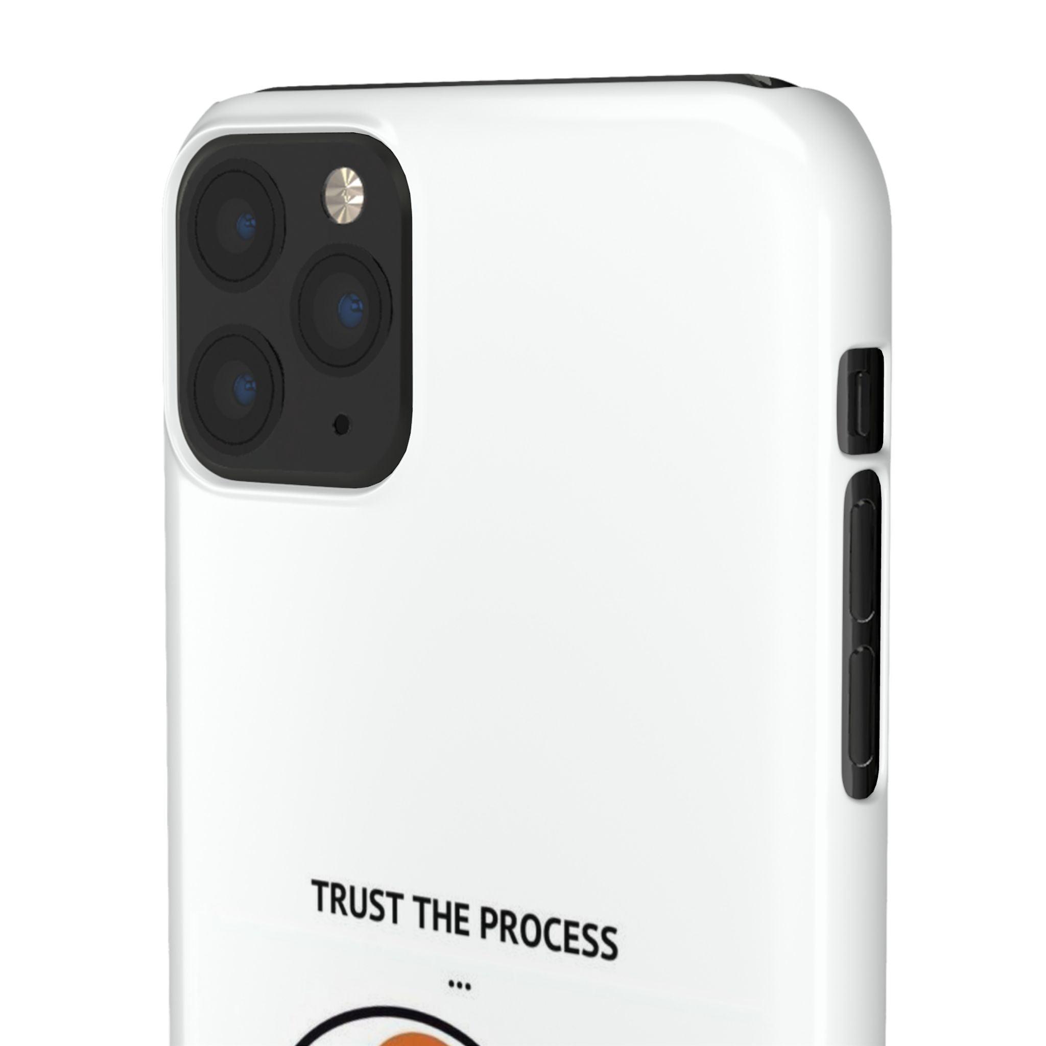 Snap Cases - "Trust The Process" - Yukan Iconic