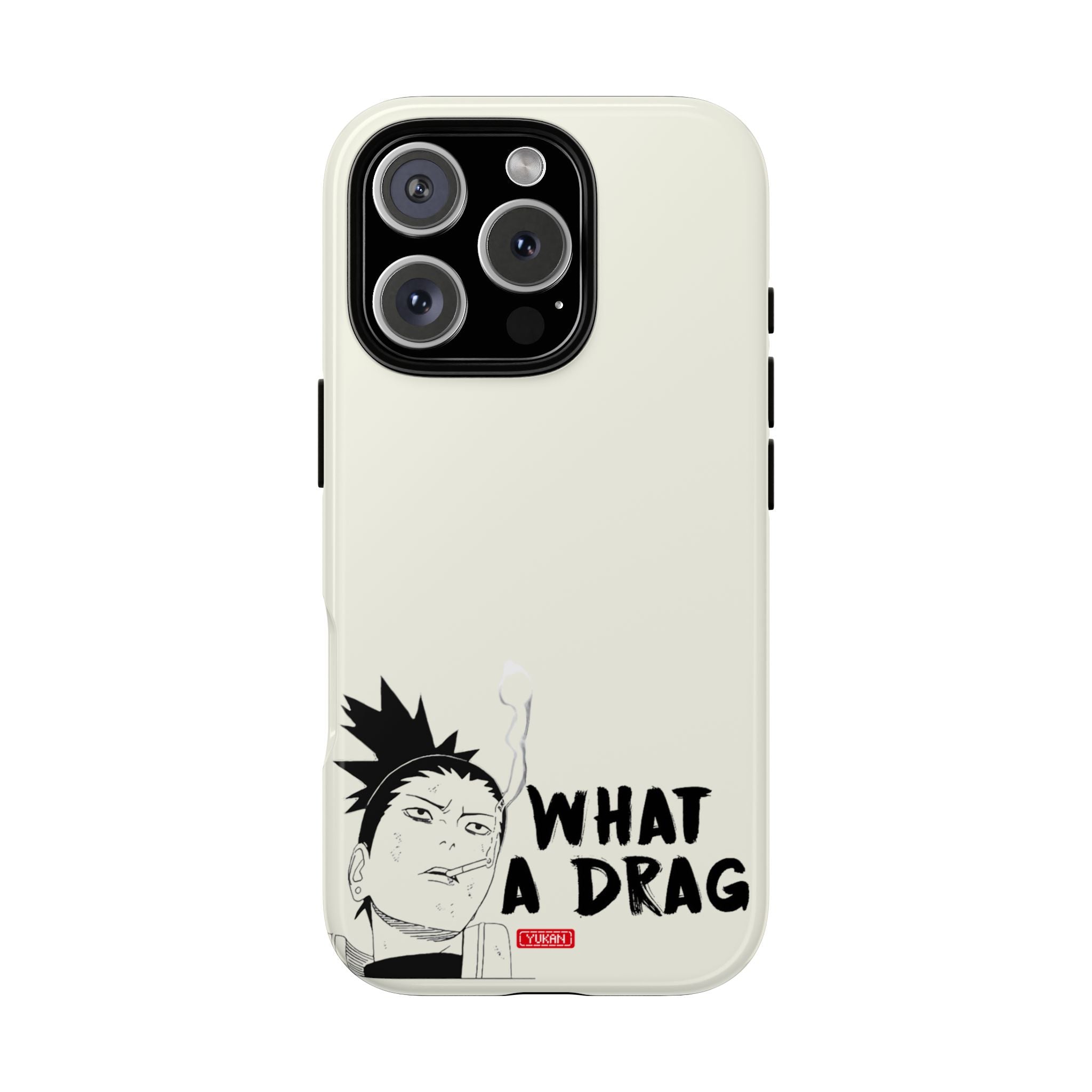 Tough Case - Shikamaru "What a Drag" - Yukan Iconic