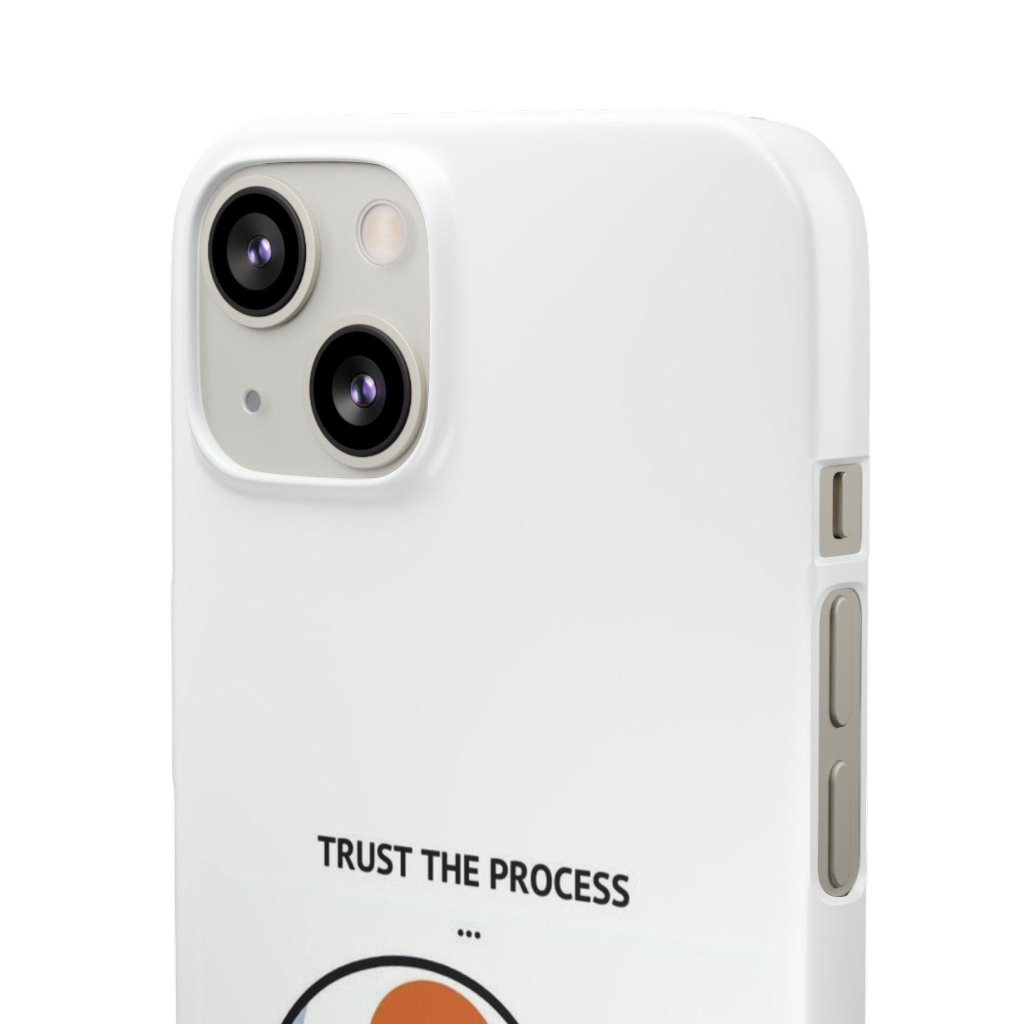 Snap Cases - "Trust The Process" - Yukan Iconic