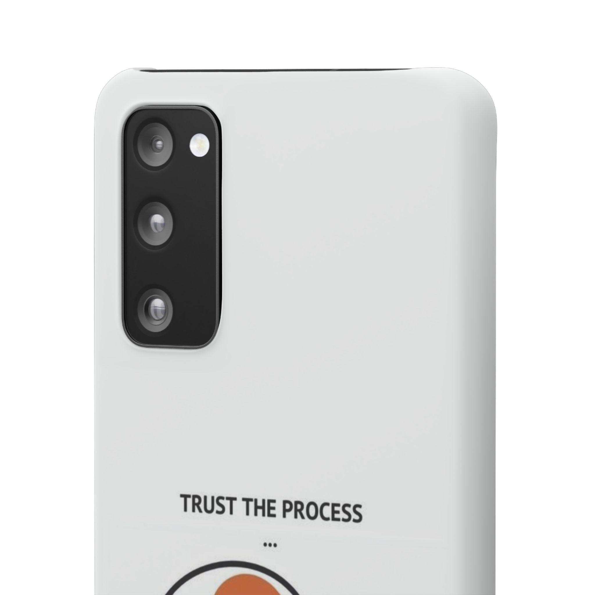 Snap Cases - "Trust The Process" - Yukan Iconic