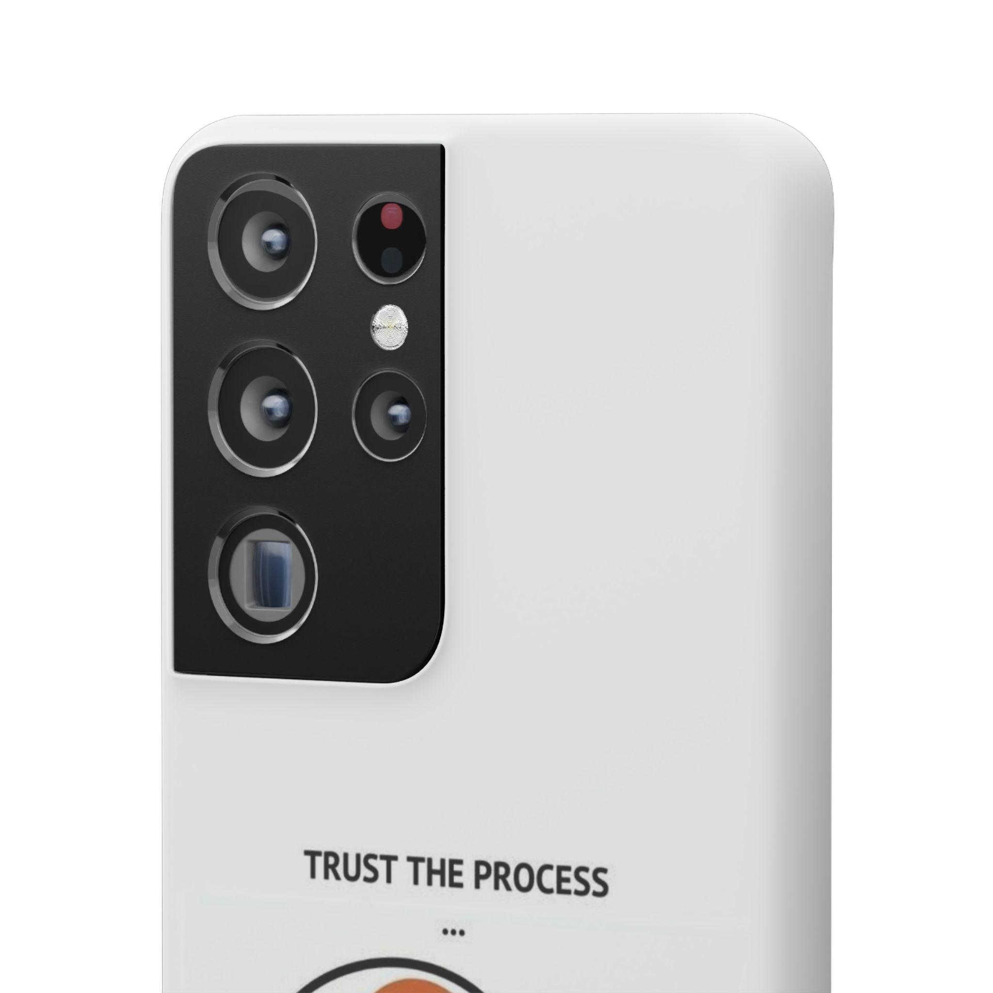 Snap Cases - "Trust The Process" - Yukan Iconic