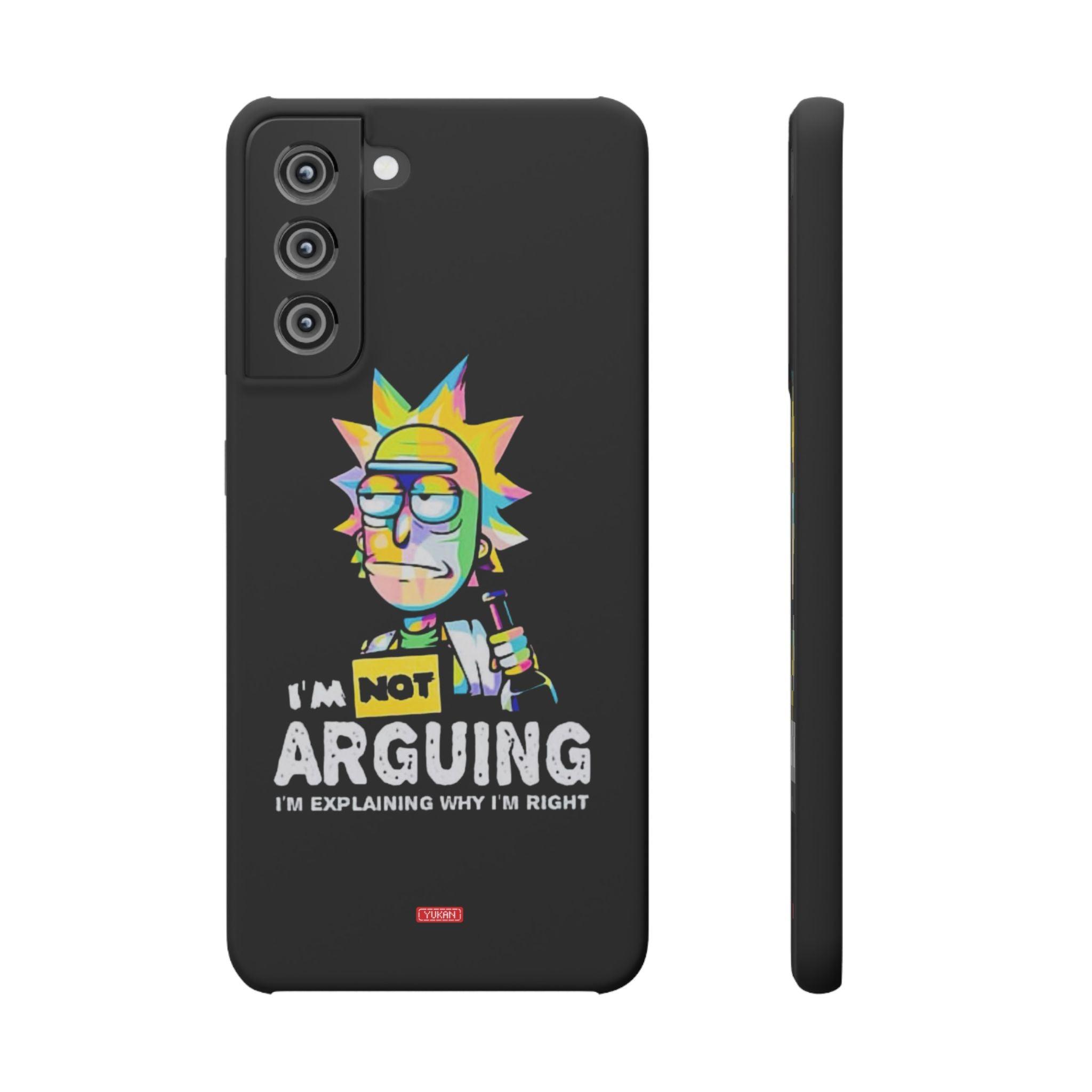 Snap Cases - "I Don't Arguing" - Yukan Iconic