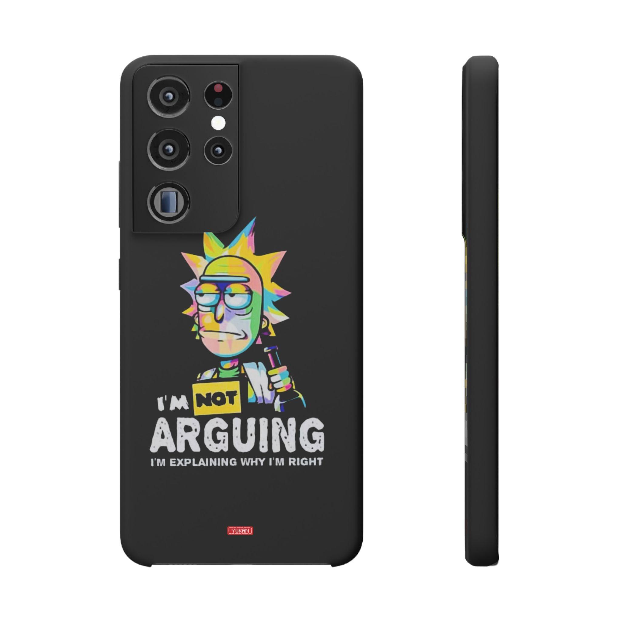 Snap Cases - "I Don't Arguing" - Yukan Iconic