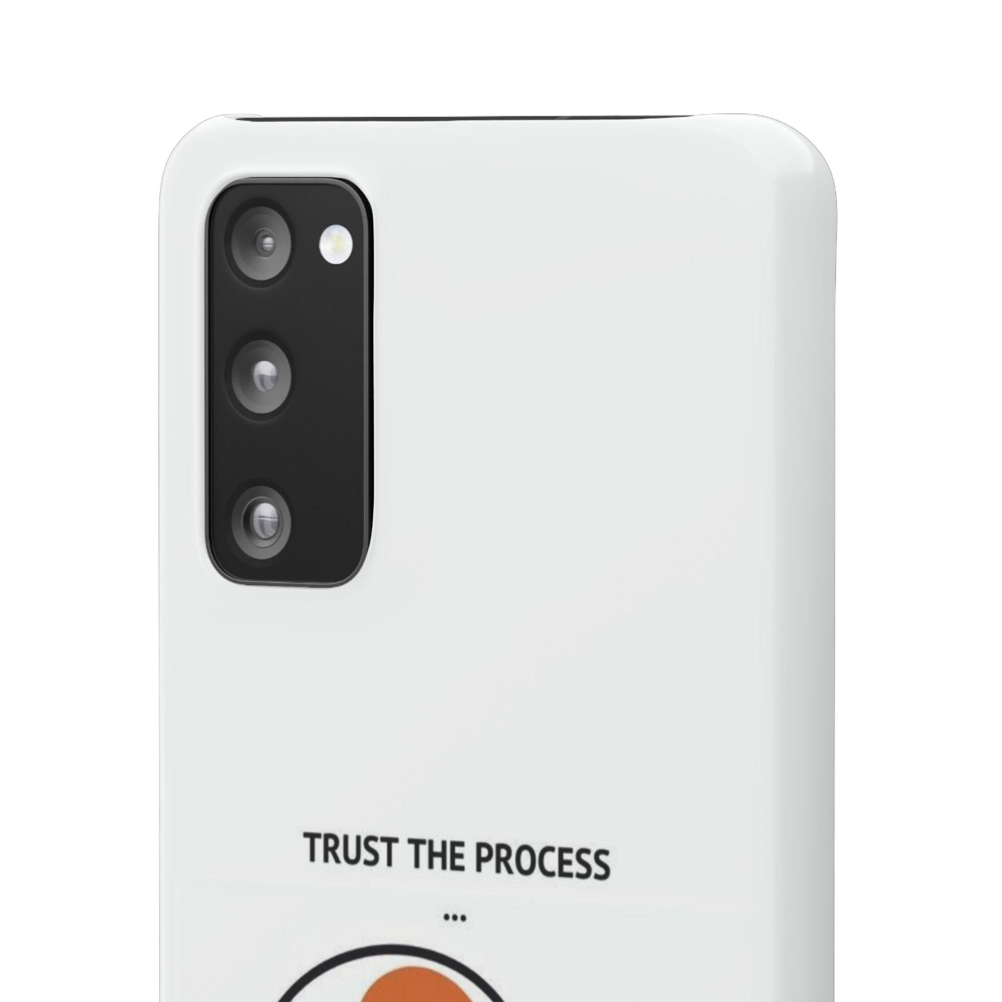 Snap Cases - "Trust The Process" - Yukan Iconic