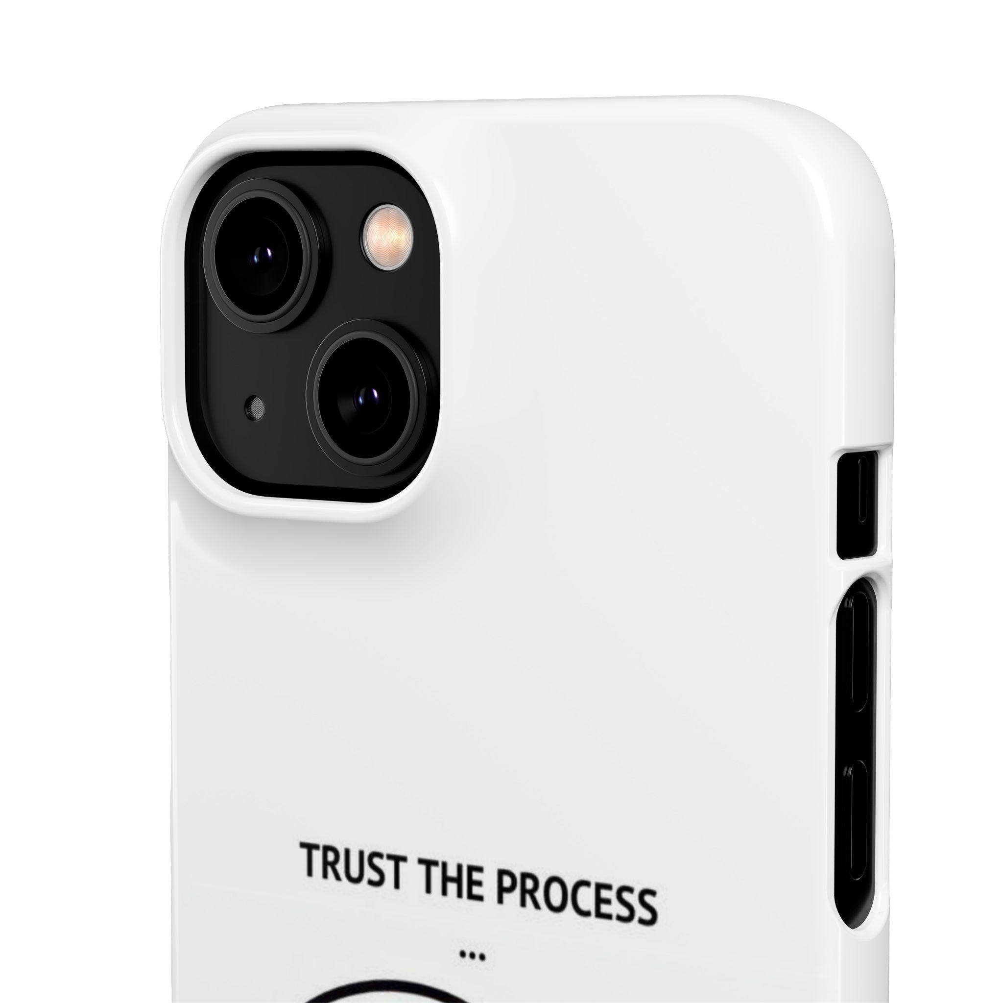 Snap Cases - "Trust The Process" - Yukan Iconic