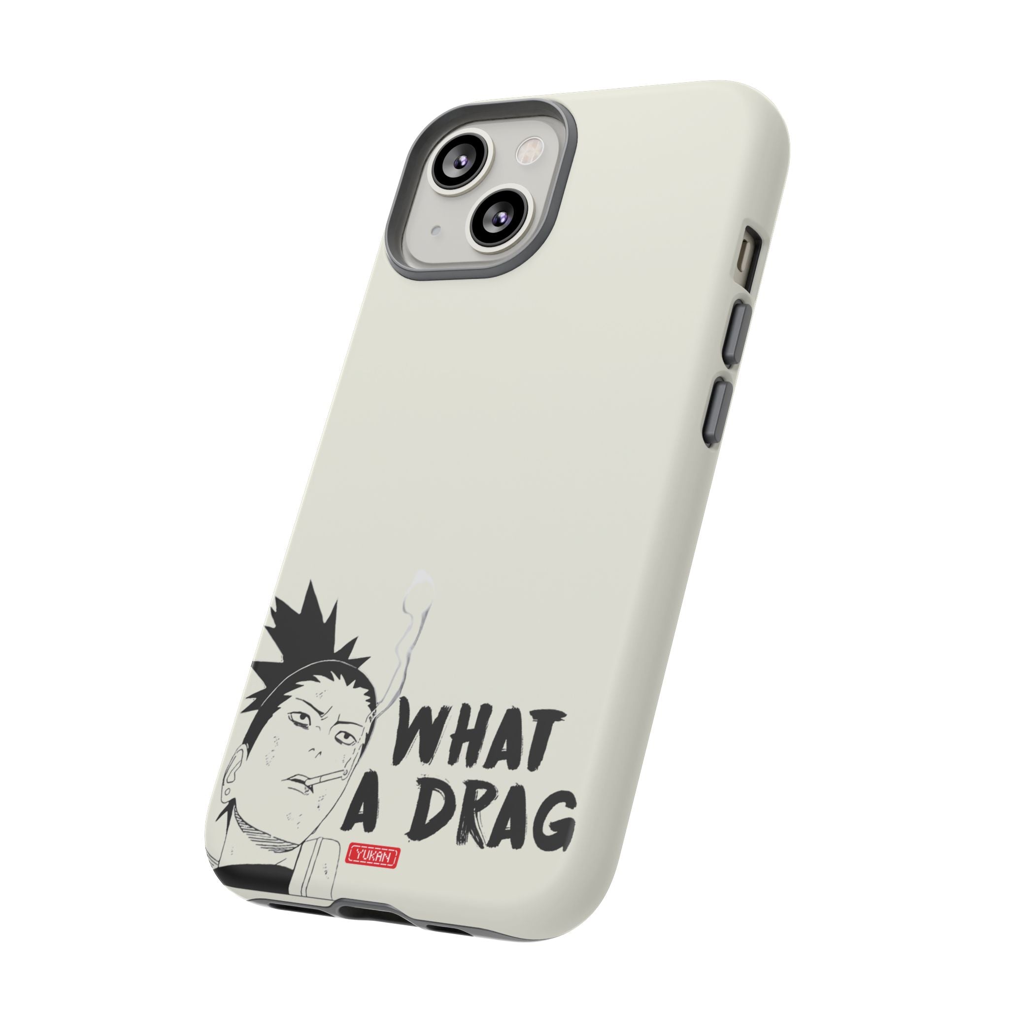 Tough Case - Shikamaru "What a Drag" - Yukan Iconic