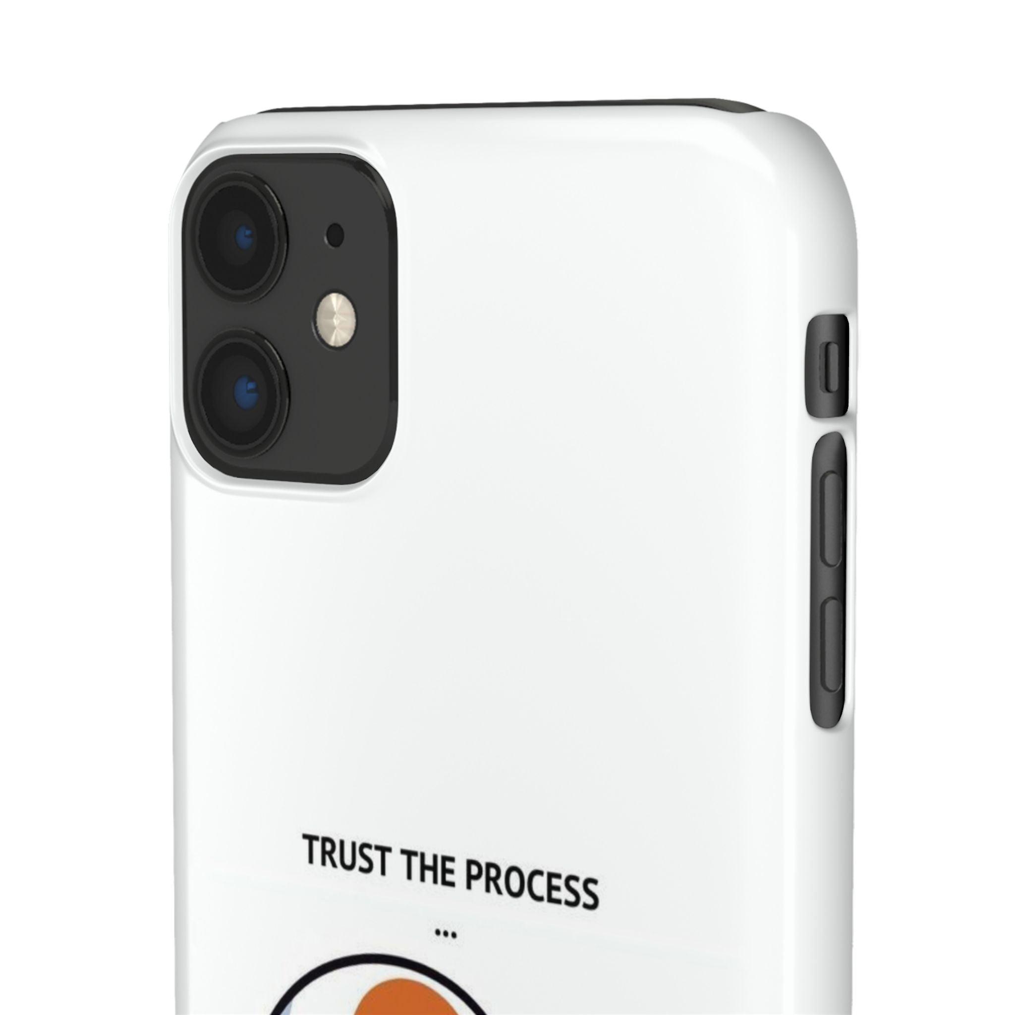 Snap Cases - "Trust The Process" - Yukan Iconic