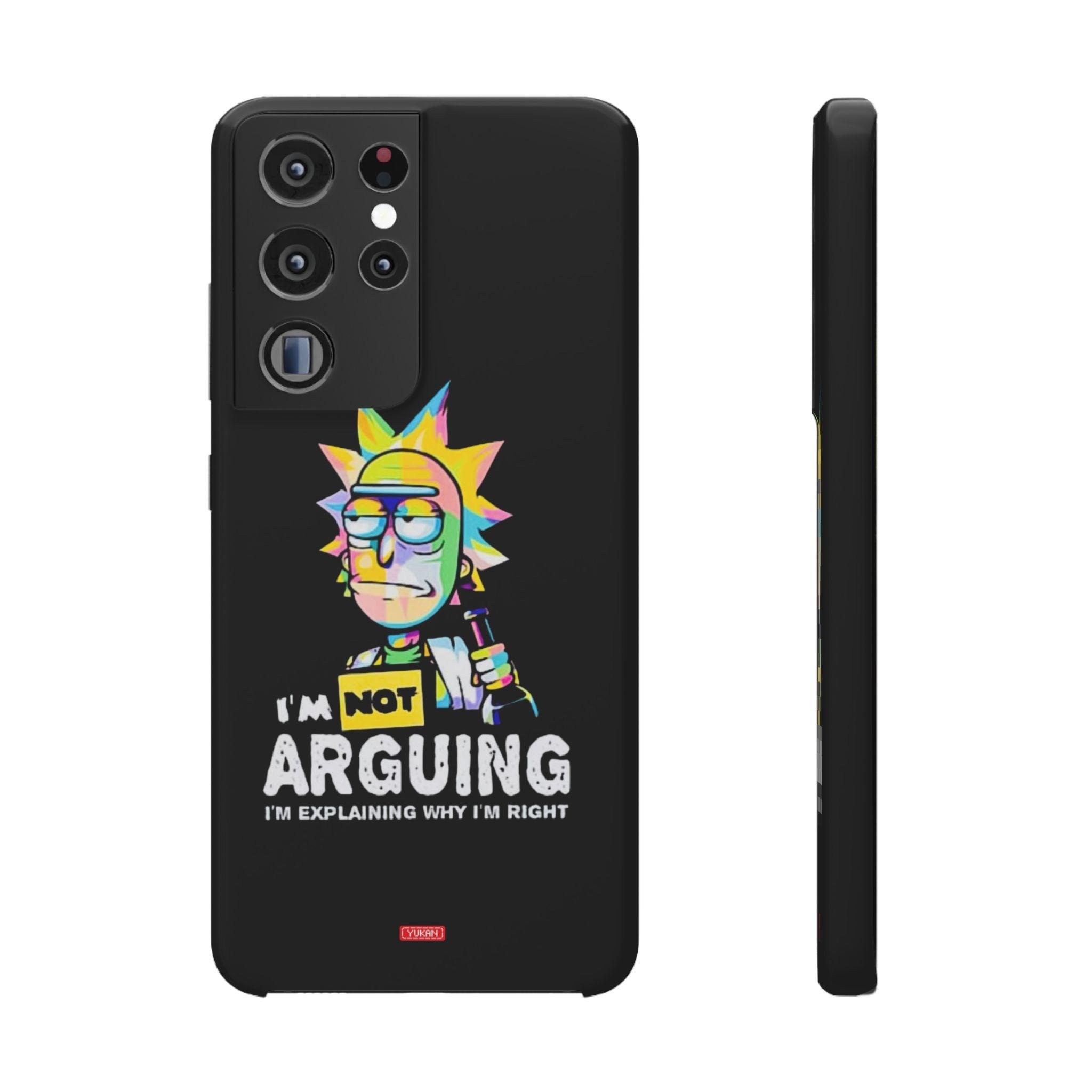 Snap Cases - "I Don't Arguing" - Yukan Iconic