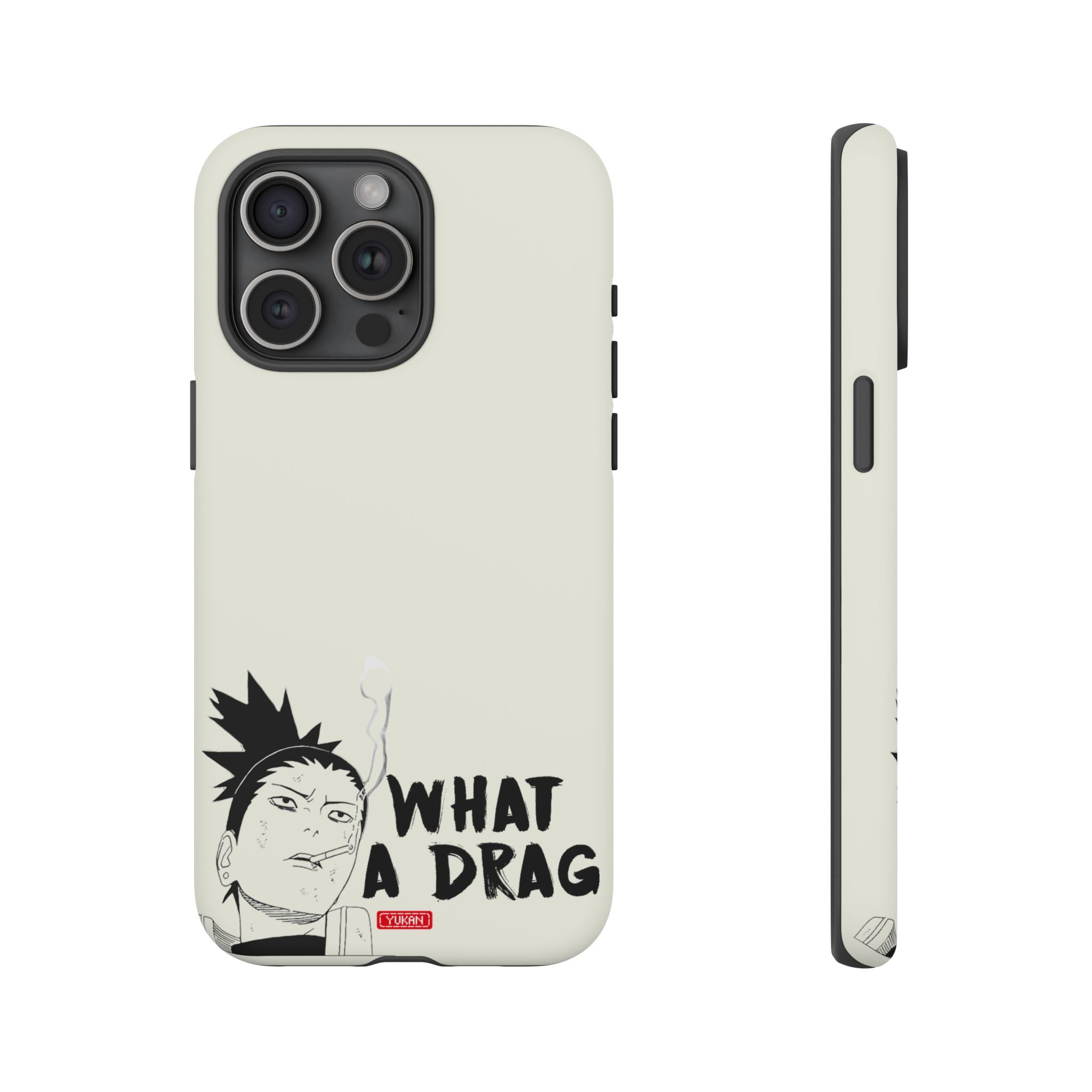 Tough Case - Shikamaru "What a Drag" - Yukan Iconic