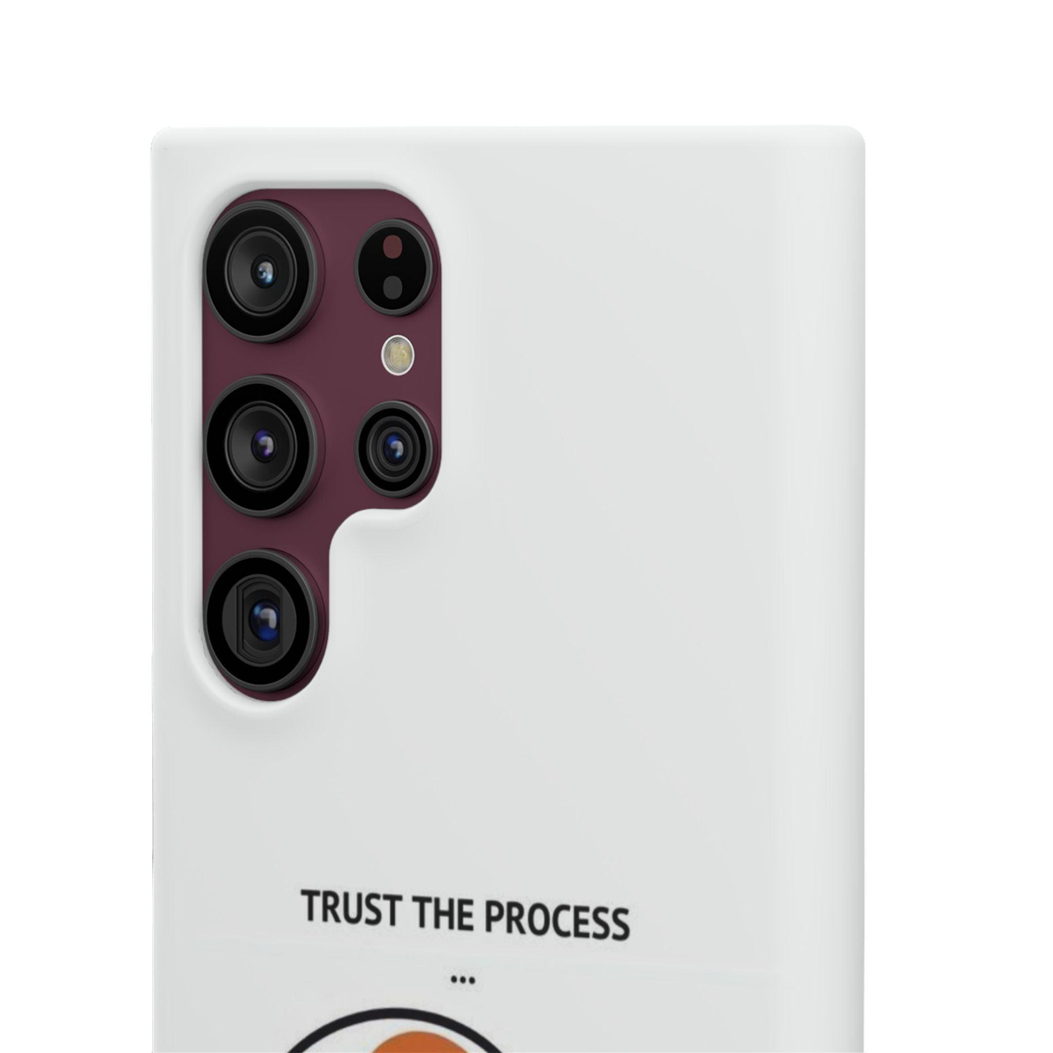 Snap Cases - "Trust The Process" - Yukan Iconic