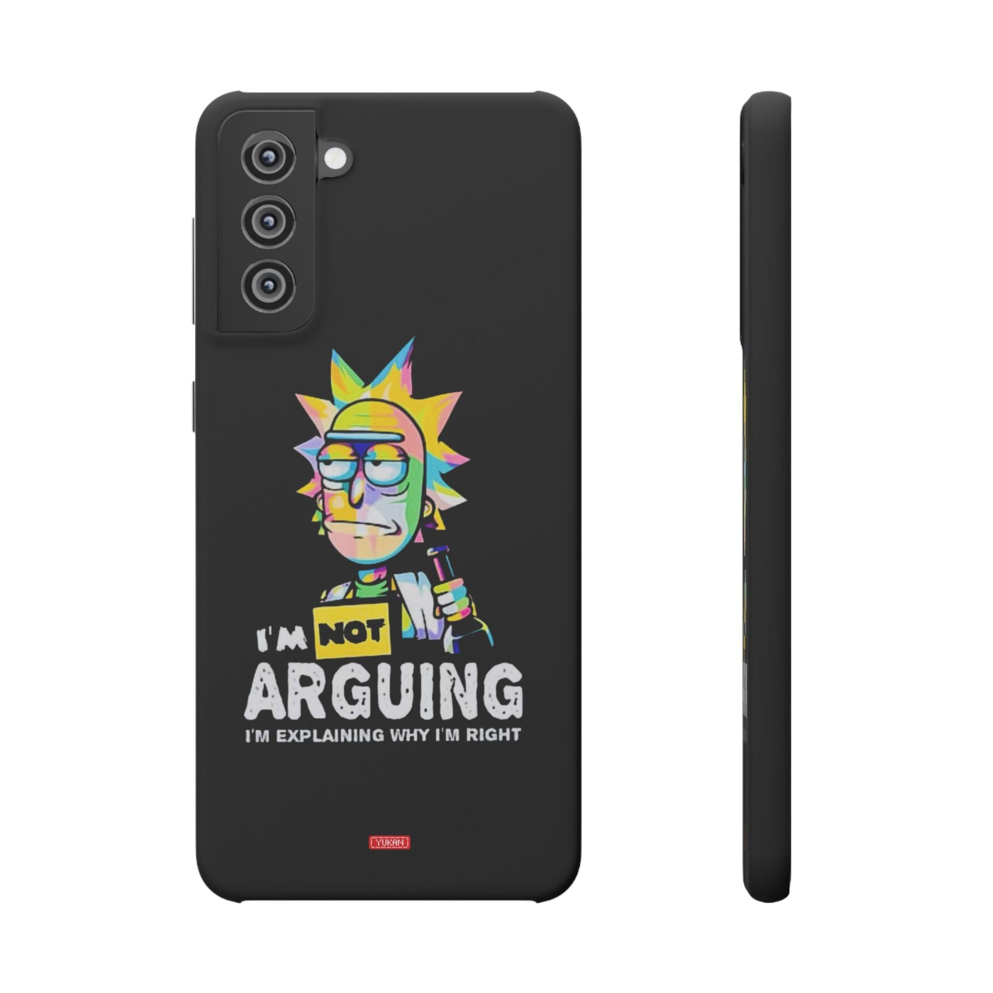 Snap Cases - "I Don't Arguing" - Yukan Iconic